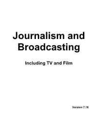 Journalism and Broadcasting