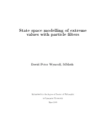 State Space Modelling of Extreme Values with Particle Filters