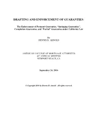 Drafting and Enforcement of Guaranties
