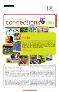 Hello. If You Want to Know About Science at Harvard, Check out Your Cell Phone and Your Computer, Or Look in Your Medicine Cabinet - Or in Your Wallet