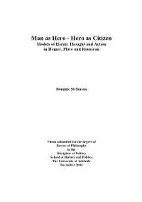Hero As Citizen Models of Heroic Thought and Action in Homer, Plato and Rousseau
