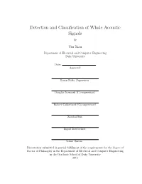 Detection and Classification of Whale Acoustic Signals