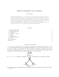 KHOVANOV HOMOLOGY AS an INVARIANT Contents 1. the Jones Polynomial 1 2. Khovanov Homology 2 3. Calculation 3 3.1. Khovanov Compl
