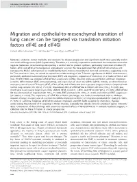 Migration and Epithelial-To-Mesenchymal Transition of Lung Cancer Can Be Targeted Via Translation Initiation Factors Eif4e and E