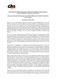 Presentation by Chunta Aragonesista (CHA) on the Situation of the Aragonese Minority Languages (Aragonese and Catalan)
