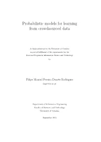 Probabilistic Models for Learning from Crowdsourced Data