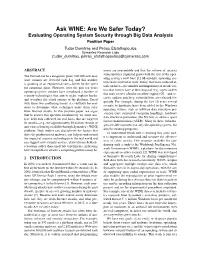 Ask WINE: Are We Safer Today? Evaluating Operating System Security Through Big Data Analysis Position Paper