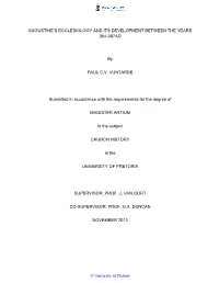 Augustine's Ecclesiology and Its Development Between