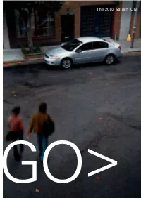The 2003 Saturn ION Any Time, and Without Notice, in Prices, Colors, Materials, Equipment, Specifications, Models and Availability