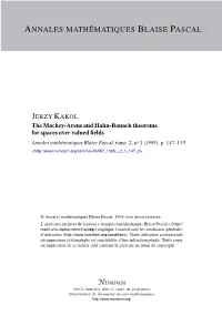 The Mackey-Arens and Hahn-Banach Theorems for Spaces Over Valued ﬁelds Annales Mathématiques Blaise Pascal, Tome 2, No 1 (1995), P