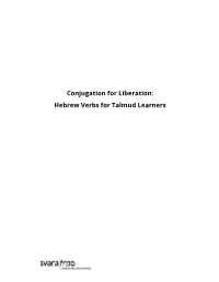 Conjugation for Liberation: Hebrew Verbs for Talmud Learners