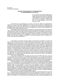 Dan Zahavi University of Copenhagen HUSSERL's INTERSUBJECTIVE TRANSFORMATION of TRANSCENDENTAL PHILOSOPHY If One Interprets