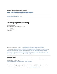 How Being Right Can Risk Wrongs
