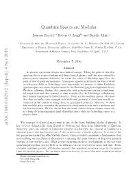 Quantum Spaces Are Modular Arxiv:1606.01829V2 [Hep-Th]