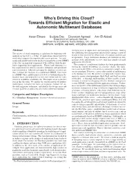 Towards Efficient Migration for Elastic And