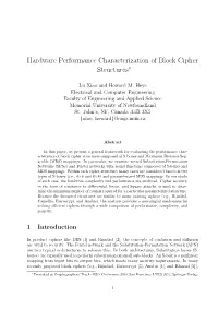 Hardware Performance Characterization of Block Cipher Structures∗