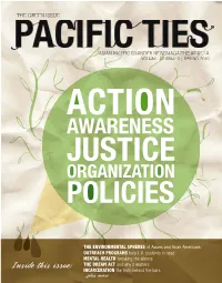 Inside This Issue: the DREAM ACT and Why It Matters INCARCERATION the Truth Behind the Bars ...Plus More TABLE of CONTENTS