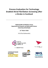 Process Evaluation for Technology Enabled Atrial Fibrillation Screening After a Stroke in Scotland