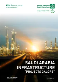 Saudi Arabia Infrastructure “Projects Galore”