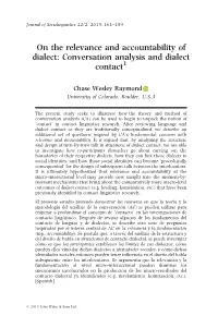 Conversation Analysis and Dialect Contact1
