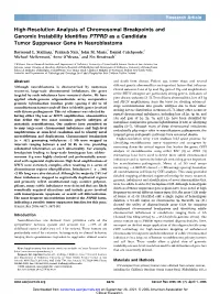High-Resolution Analysis of Chromosomal Breakpoints and Genomic Instability Identifies PTPRD As a Candidate Tumor Suppressor Gene in Neuroblastoma