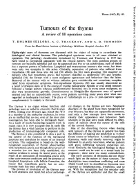 Tumours of the Thymus a Review of 88 Operation Cases