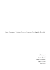 Hero, Shadow and Trickster; Three Archetypes in the Kingkiller Chronicle