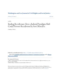 How a Judicial Paradigm Shift Could Prevent Recidivism by Sex Offenders Geoffrey S