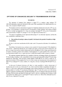 Options of Enhanced Secam Tv Transmission System