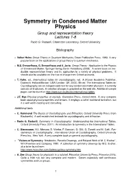 Symmetry in Condensed Matter Physics Group and Representation Theory Lectures 1-8 Paolo G