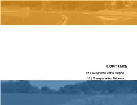 Contents 12 | Geography of the Region 13 | Transportation Network Chapter 2: Regional Overview Michiana on the Move