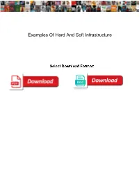 Examples of Hard and Soft Infrastructure