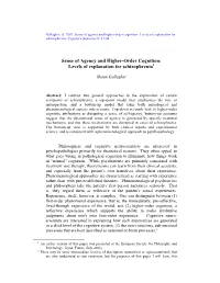 Sense of Agency and Higher-Order Cognition: Levels of Explanation for Schizophrenia1