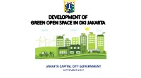 Development of Green Open Space in Dki Jakarta