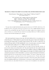 The Digital Wide Band Chirp Pulse Generator and Processor for Pi-Sar2