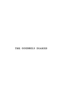 The Goebbels Diaries the Goebbels Diaries