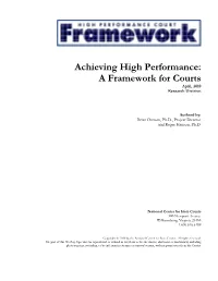 Achieving High Performance: a Framework for Courts April, 2010 Research Division
