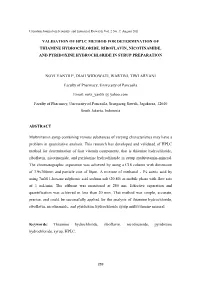 Validation of Hplc Method for Determination of Thiamine Hydrochloride, Riboflavin, Nicotinamide, and Pyridoxine Hydrochl0ride in Syrup Preparation