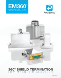 360º Shield Termination Low Magnetic Aluminum