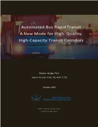 Automated Bus Rapid Transit a New Mode for High-Quality, High-Capacity Transit Corridors