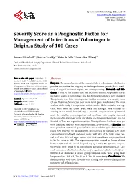 Severity Score As a Prognostic Factor for Management of Infections of Odontogenic Origin, a Study of 100 Cases