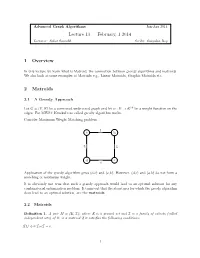 Lecture 13 — February, 1 2014 1 Overview 2 Matroids