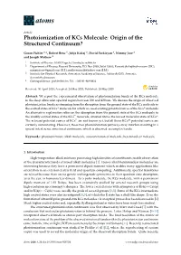 Photoionization of Kcs Molecule: Origin of the Structured Continuum?
