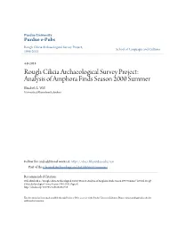 Rough Cilicia Archaeological Survey Project: Analysis of Amphora Finds Season 2000 Summer Elizabeth L