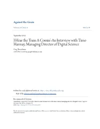 An Interview with Timo Hannay, Managing Director of Digital Science Greg Tananbaum Scholarnext Consulting, Greg@Scholarnext.Com