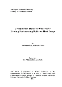 Comparative Study for Underfloor Heating System Using Boiler Or Heat Pump