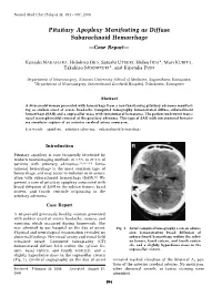 Pituitary Apoplexy Manifesting As Diffuse Subarachnoid Hemorrhage —Case Report—