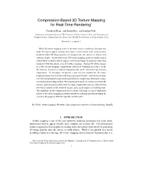 Compression-Based 3D Texture Mapping for Real-Time Rendering1