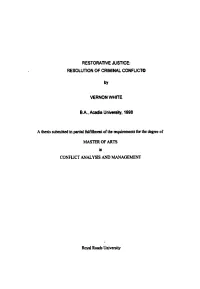 Restorative Justice: Resolution of Criminal Conflict