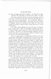 Sir James Douglas and British Columbia. by WALTER N. SAGE. (Toronto: the University of Toronto Press, 1930